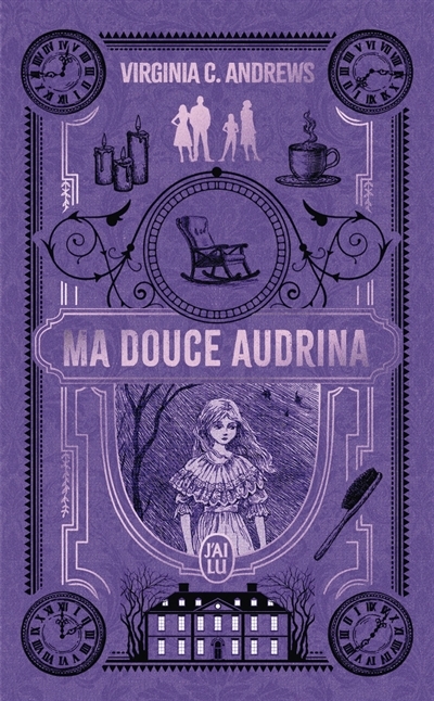 Ma douce Audrina | Andrews, Virginia C. 