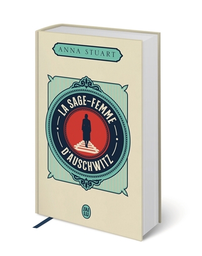 sage-femme d'Auschwitz (La) | Stuart, Anna (Auteur)