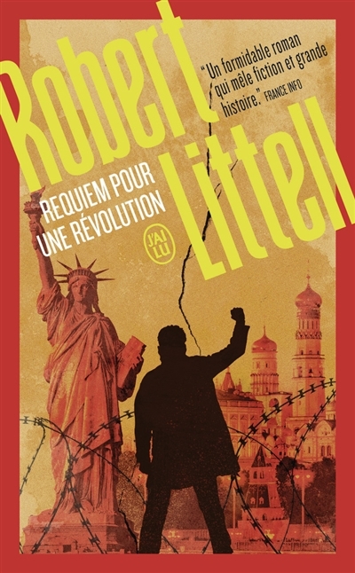 Requiem pour une révolution : le grand roman de la révolution russe | Littell, Robert (Auteur)