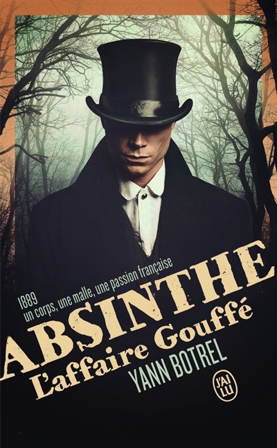Absinthe : l'affaire Gouffé | Botrel, Yann (Auteur)