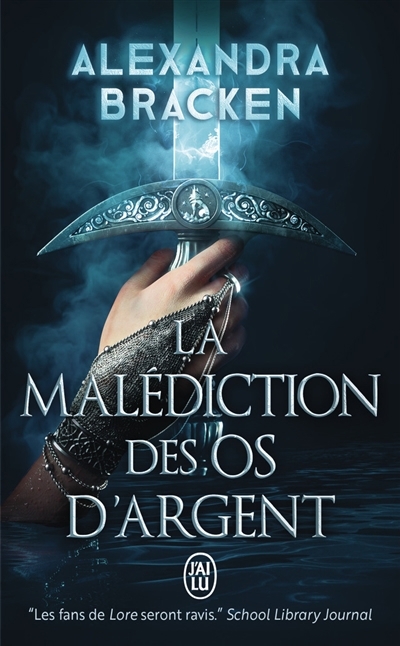 La malédiction des os d'argent T.01  | Bracken, Alexandra (Auteur)