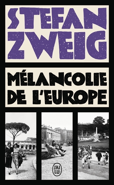 Mélancolie de l'Europe | Zweig, Stefan (Auteur)