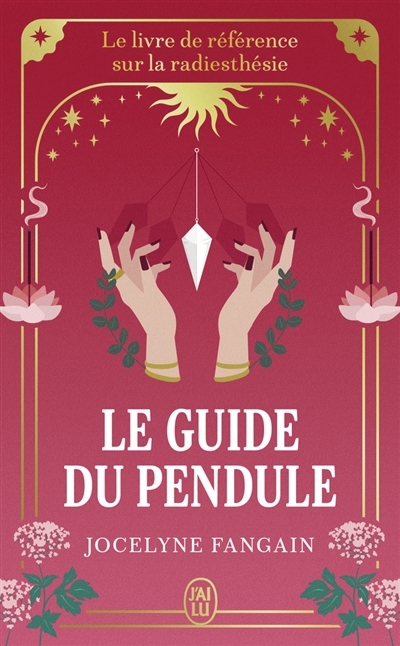guide du pendule (Le) | Fangain, Jocelyne