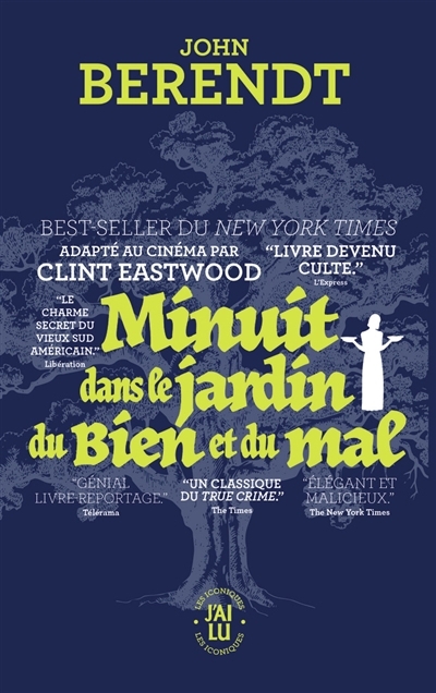 Minuit dans le jardin du bien et du mal : Savannah, Géorgie, chronique d'une ville | Berendt, John (Auteur)