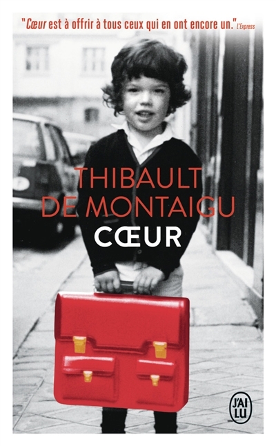 Coeur | Montaigu, Thibault de (Auteur)