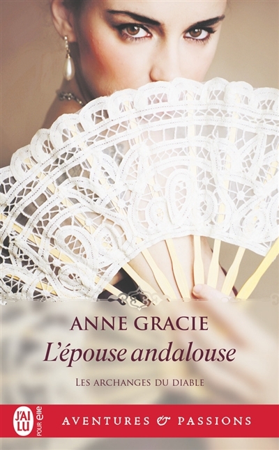 L'Archange du diable T.05 - épouse andalouse (L') | Gracie, Anne