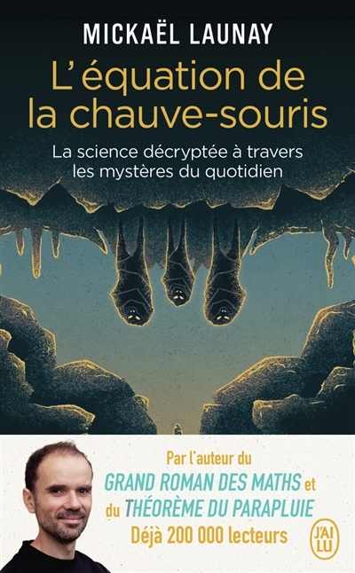 équation de la chauve-souris (L') | Launay, Mickaël (Auteur) | Bouchaour, Chloé (Illustrateur)