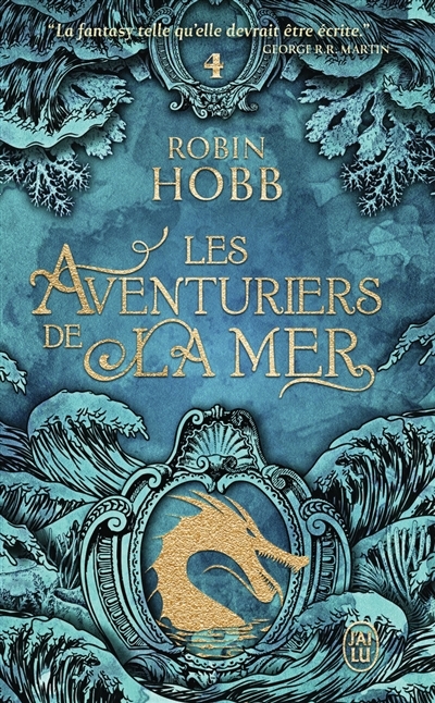 aventuriers de la mer (Les) T.04 - Brumes et tempêtes | Hobb, Robin (Auteur)