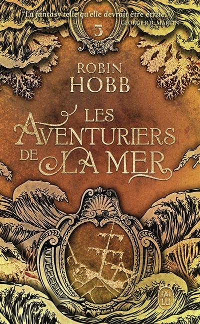 aventuriers de la mer (Les) T.05 - Prisons d'eau et de bois | Hobb, Robin (Auteur)