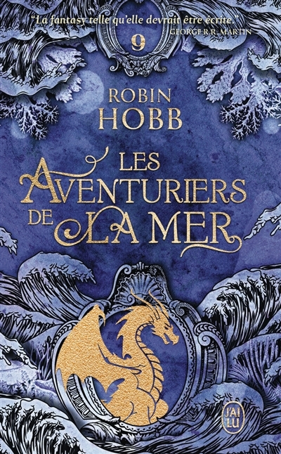 aventuriers de la mer (Les) T.09 - Les marches du trône | Hobb, Robin (Auteur)