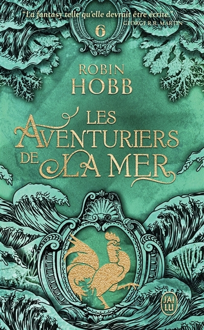 aventuriers de la mer (Les) T.06 - L'éveil des eaux dormantes | Hobb, Robin (Auteur)