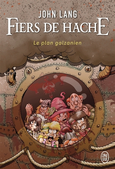 Fiers de Hache : le plan galzanien | Lang, John (Auteur)