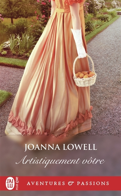 Artistiquement vôtre | Lowell, Joanna