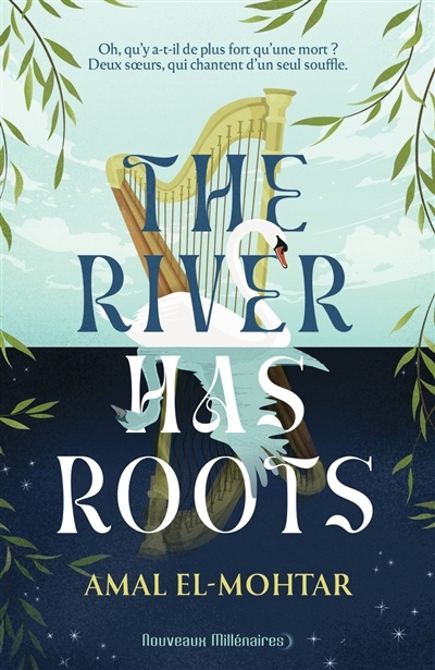 The river has roots | El-Mohtar, Amal (Auteur)