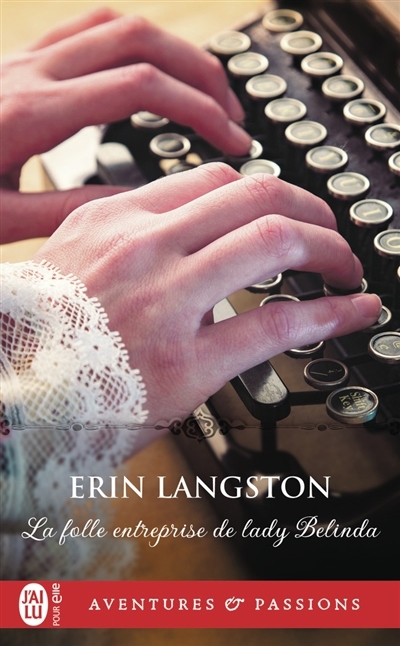 folle entreprise de lady Belinda (La) | Langston, Erin