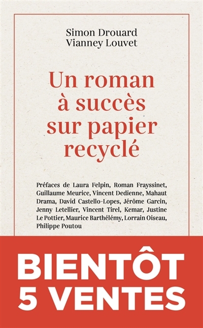 Un roman à succès sur papier recyclé | Drouard, Simon (Auteur) | Louvet, Vianney (Auteur)