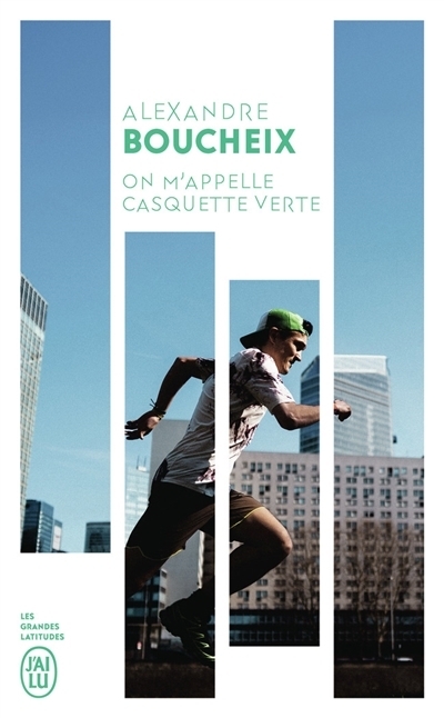 On m'appelle Casquette verte | Boucheix, Alexandre