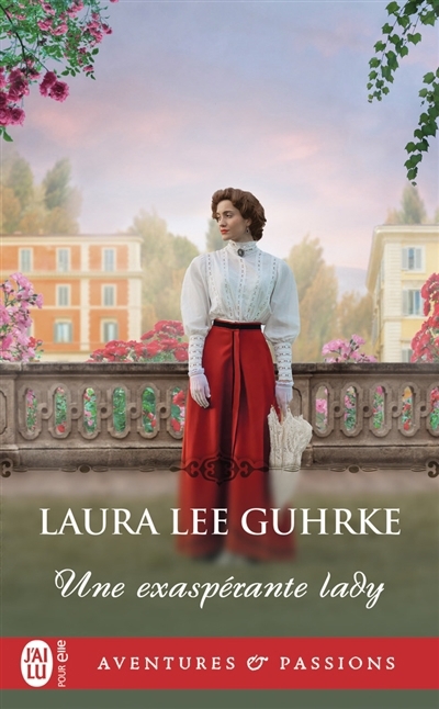 Une exaspérante lady | Guhrke, Laura Lee 
