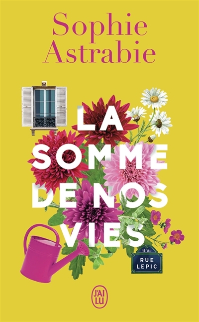 somme de nos vies (La) | Astrabie, Sophie