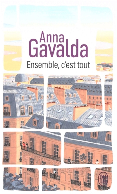Ensemble, c'est tout | Gavalda, Anna (Auteur)