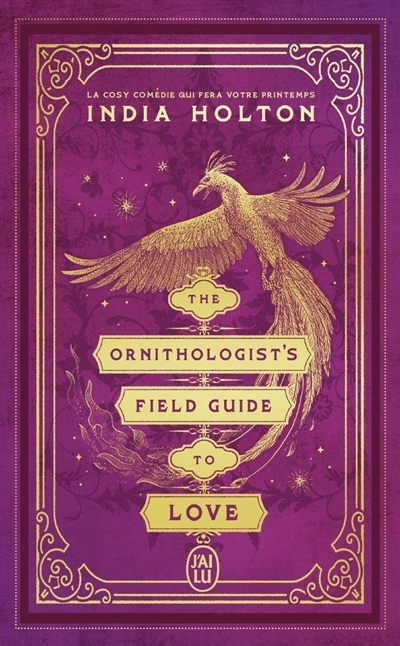 Love's academic T.01 - The ornithologist's field guide to love | Holton, India