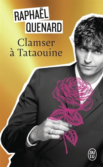 Clamser à Tataouine | Quenard, Raphaël