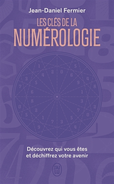 Les clés de la numérologie | Fermier, Jean-Daniel