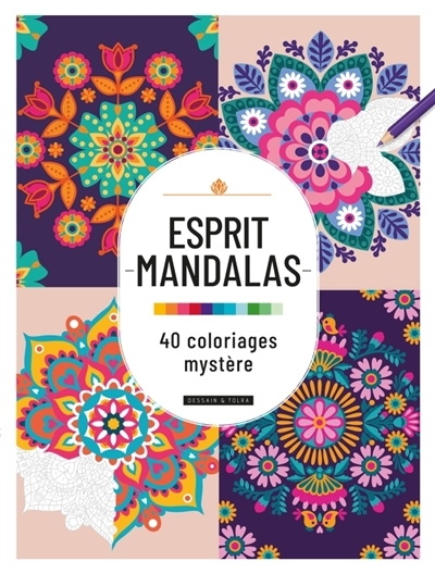 Esprit Mandalas : 40 Coloriages mystère | 