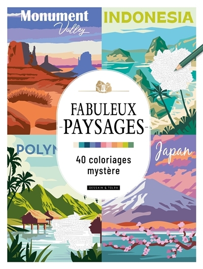 Fabuleux paysages : 40 coloriages mystère | 
