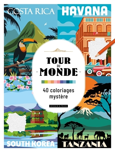 Tour du monde : 40 coloriages mystère | 