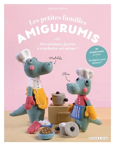 petites familles amigurumis (Les) | Millonzi, Angelique