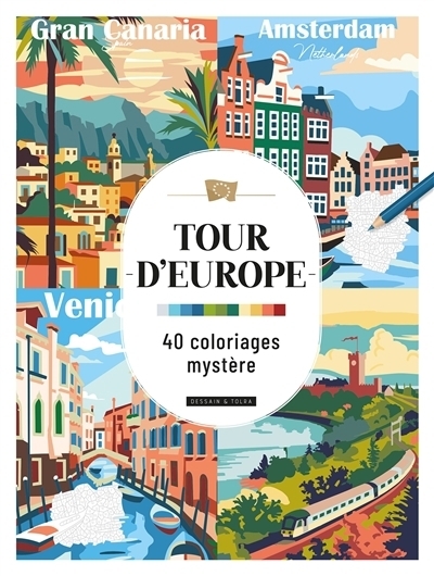 Tour d'Europe : 40 coloriages mystère | 
