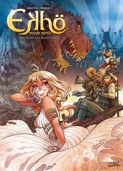 Ekhö, monde miroir T.03 - Hollywood boulevard | Arleston, Christophe (Auteur) | Barbucci, Alessandro (Illustrateur)