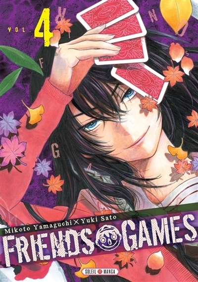 Friends games T.04 | Yamaguchi, Mikoto (Auteur) | Sato, Yuki (Illustrateur)