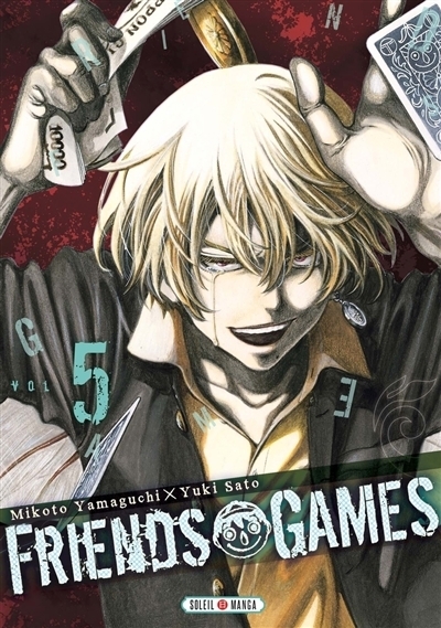 Friends games T.05 | Yamaguchi, Mikoto (Auteur) | Sato, Yuki (Illustrateur)