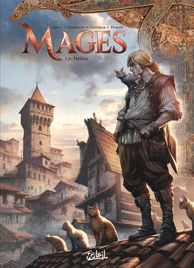 Mages, T.13 - Hélios | Jarry, Nicolas (Auteur) | Tamburo, Nico (Illustrateur)