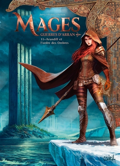 Mages T.11 - Arundill et l'ordre des Ombres | Jarry, Nicolas (Auteur) | Vukic, Bojan (Illustrateur)