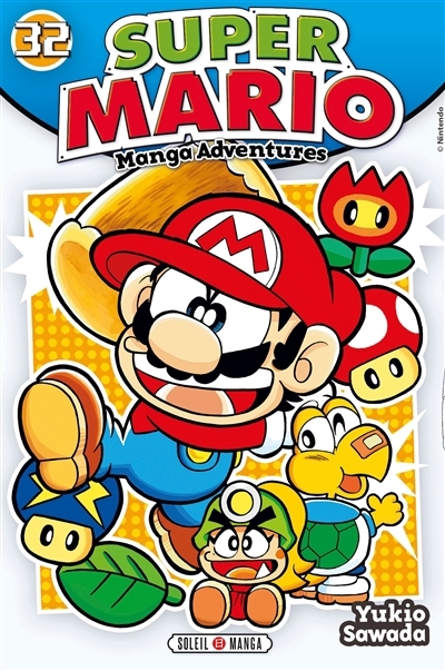 Super Mario : manga adventures T.32 | Sawada, Yukio