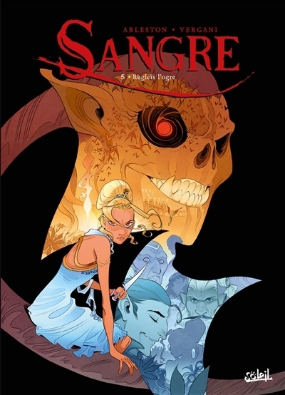 Sangre T.05 - Rugleïs l'ogre | Arleston, Christophe (Auteur) | Vergani, Stefano (Illustrateur)