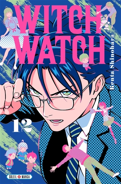 Witch watch T.12 - Relations secrètes | Shinohara, Kenta (Auteur)