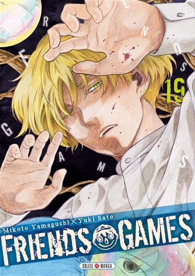 Friends games T.19 | Yamaguchi, Mikoto (Auteur) | Sato, Yuki (Illustrateur)