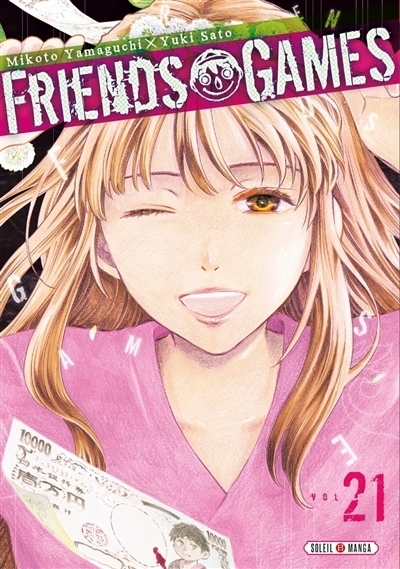 Friends games T.21 | Yamaguchi, Mikoto (Auteur) | Sato, Yuki (Illustrateur)
