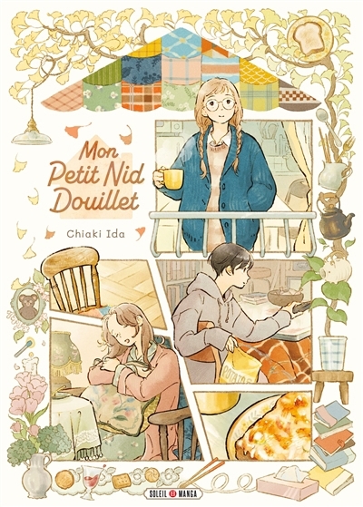 Mon petit nid douillet | Ida, Chiaki (Auteur)