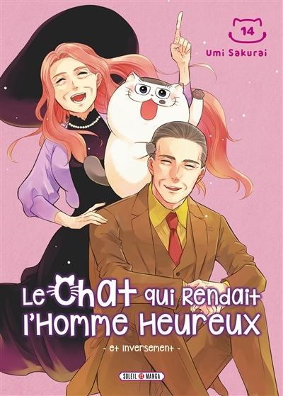Le chat qui rendait l'homme heureux : et inversement T.14 | Sakurai, Umi (Auteur)