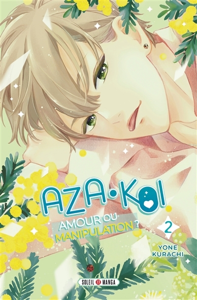 Aza-Koi : amour ou manipulation ? T.02 | Kurashi, Yone