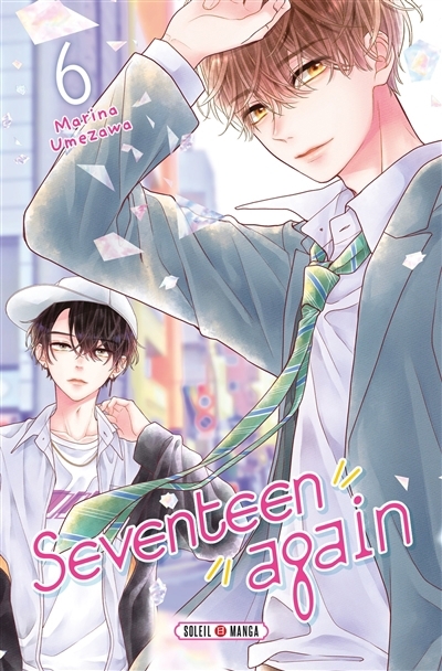 Seventeen again T.06 | Umezawa, Marina (Auteur)