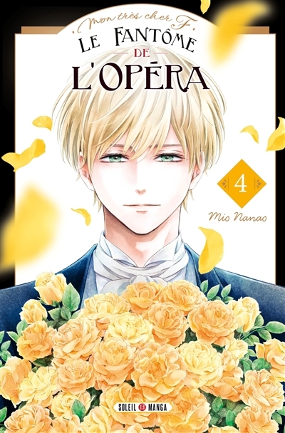 fantôme de l'Opéra : mon très cher F. T.04 | Nanao, Mio