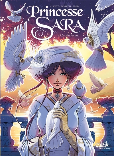 Princesse Sara T.15 - voie des arts (La) | Alwett, Audrey (Auteur) | Moretti, Nora (Illustrateur)