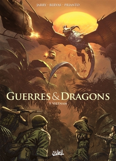 Guerres & dragons T.05 - Vietnam | Courtois, David (Auteur) | Bervas, Stéphane (Illustrateur)