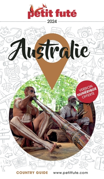 Australie : 2024-2025 | Auzias, Dominique (Auteur) | Labourdette, Jean-Paul (Auteur)